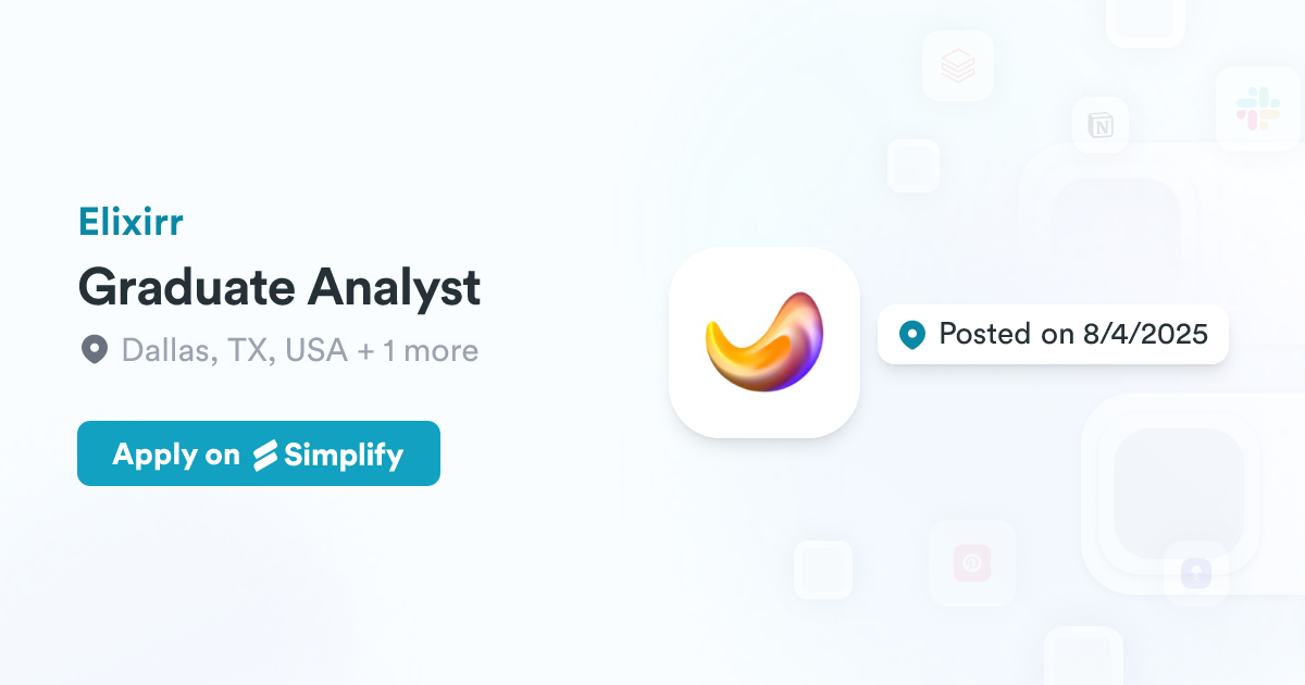 Elixir Dallas Graduate Analyst @ Elixirr | Simplify Jobs
