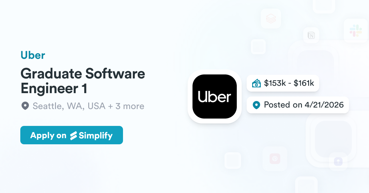 Graduate Software Engineer 1 @ Uber | Simplify Jobs
