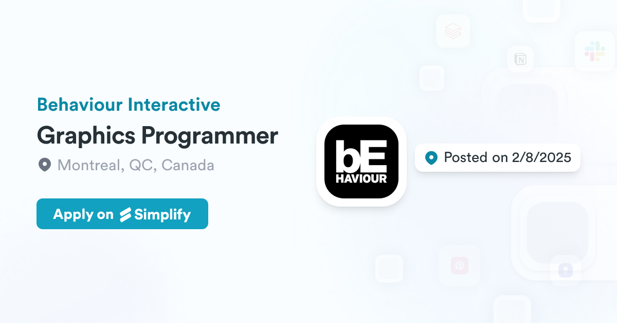 Interactive Programmer Jobs Graphics Programmer @ Behaviour Interactive | Simplify Jobs