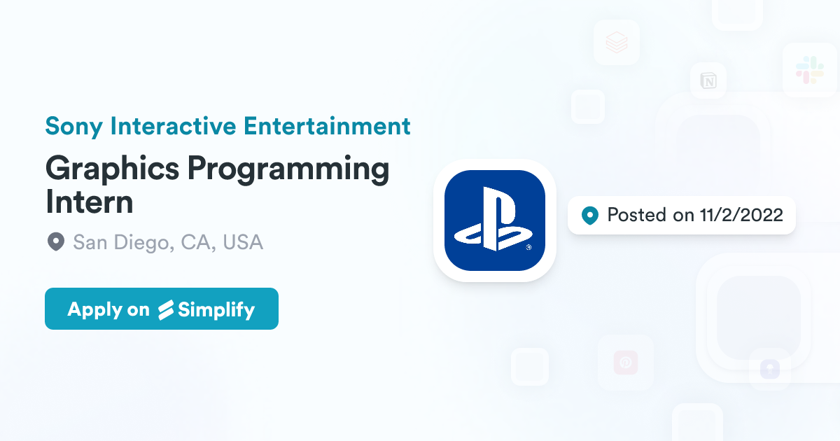 Abrams Graphics Programming Graphics Programming Intern @ Sony Interactive Entertainment | Simplify ...