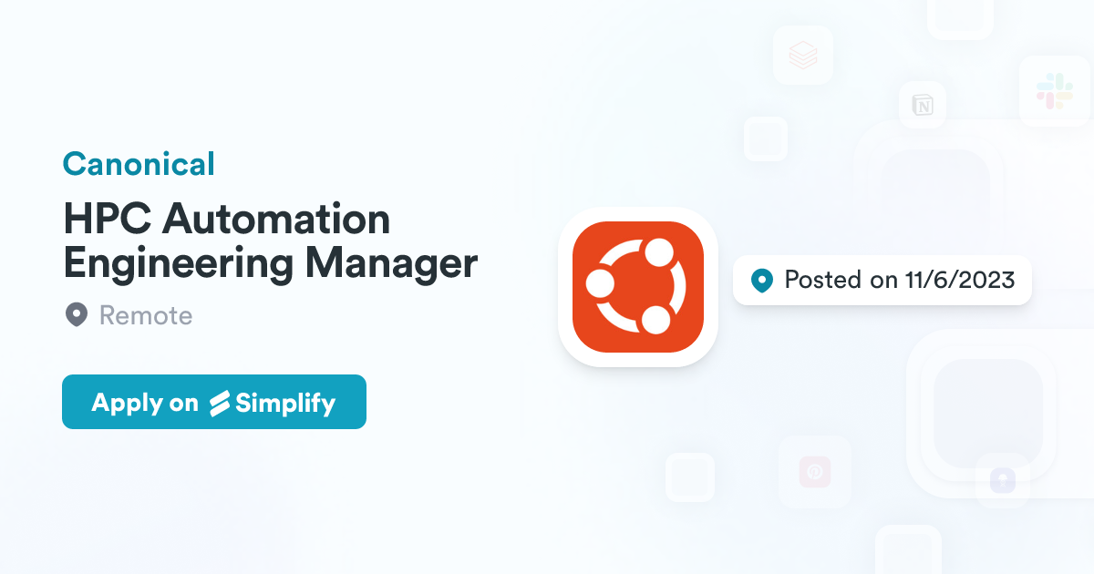 HPC Automation Engineering Manager @ Canonical | Simplify Jobs