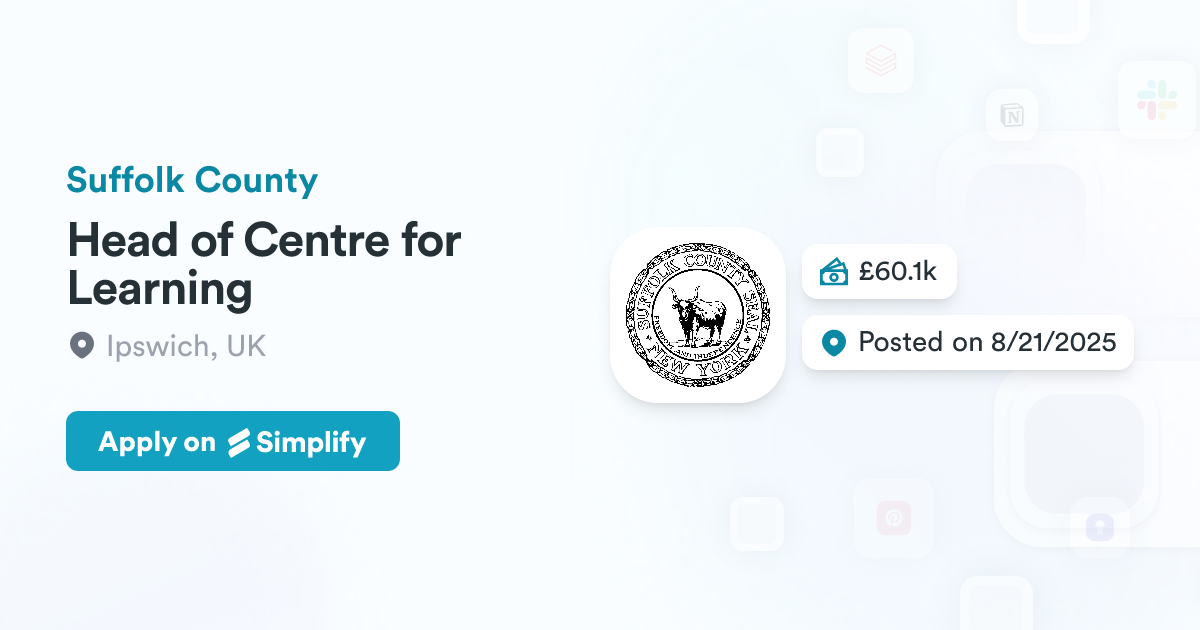 Head of Centre for Learning @ Suffolk County | Simplify Jobs