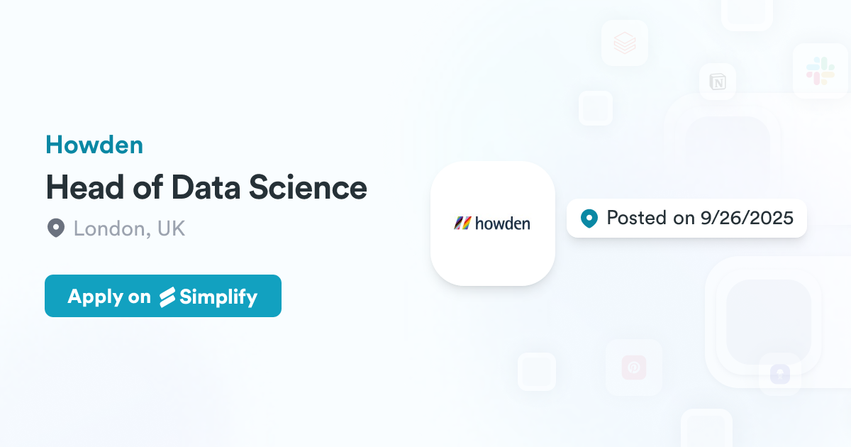 Head of Data Science @ Howden | Simplify Jobs