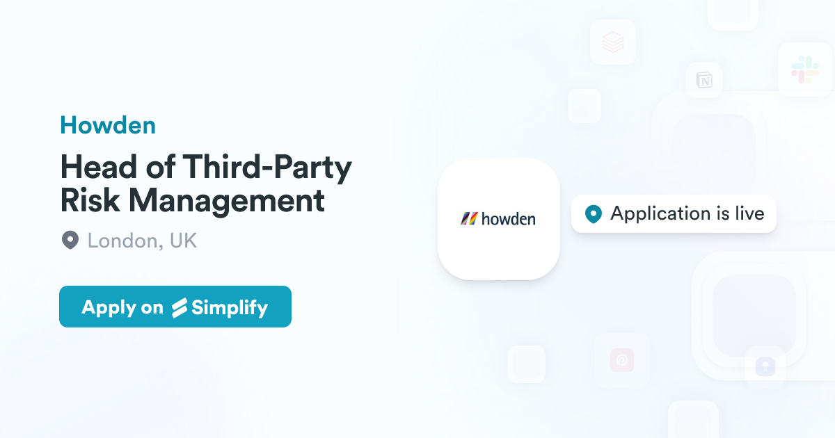 Head of Third-Party Risk Management @ Howden | Simplify Jobs
