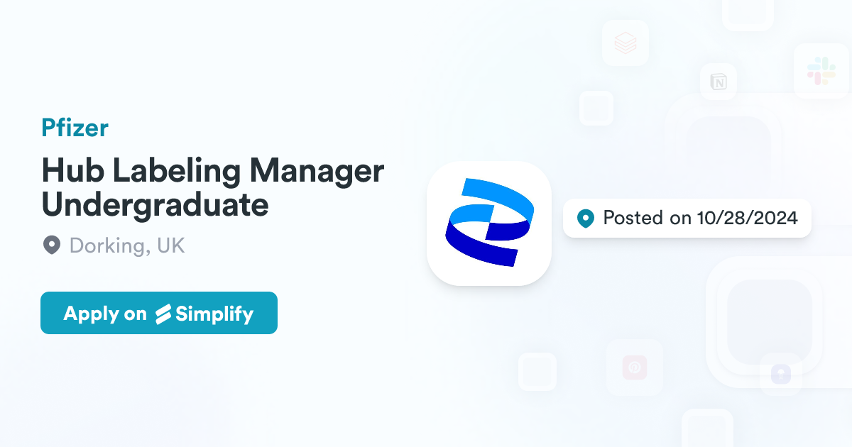 Hub Labeling Hub Labeling Manager Undergraduate @ Pfizer | Simplify Jobs