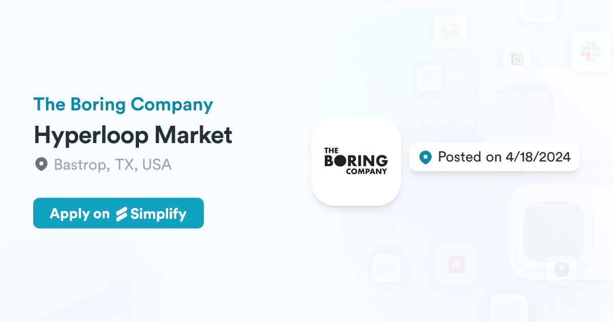 Hyperloop Market @ The Boring Company | Simplify Jobs