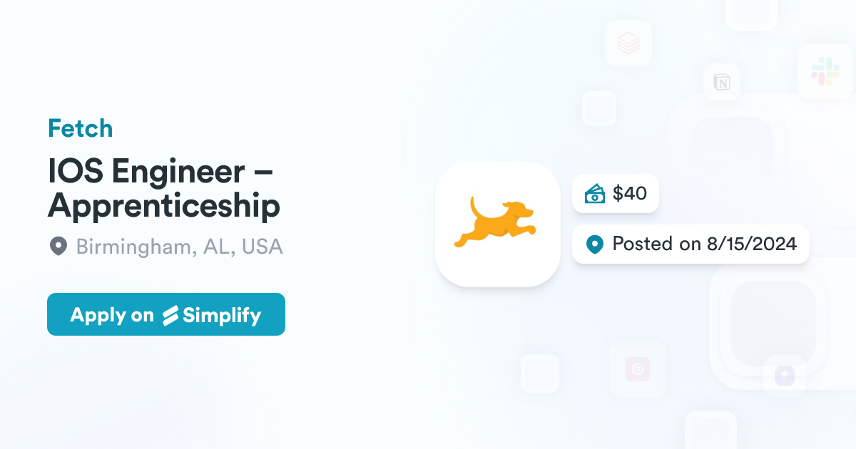 The Ios Apprentice IOS Engineer – Apprenticeship @ Fetch | Simplify Jobs