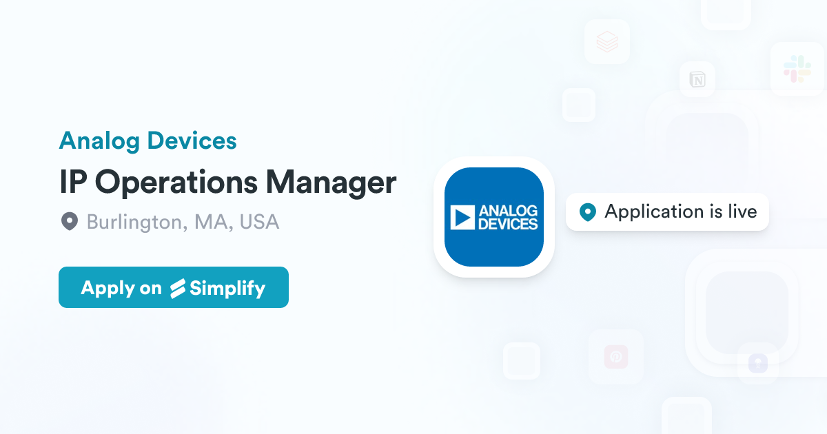 IP Operations Manager @ Analog Devices | Simplify Jobs