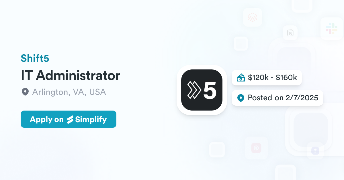 Sc Admin Shift IT Administrator @ Shift5 | Simplify Jobs