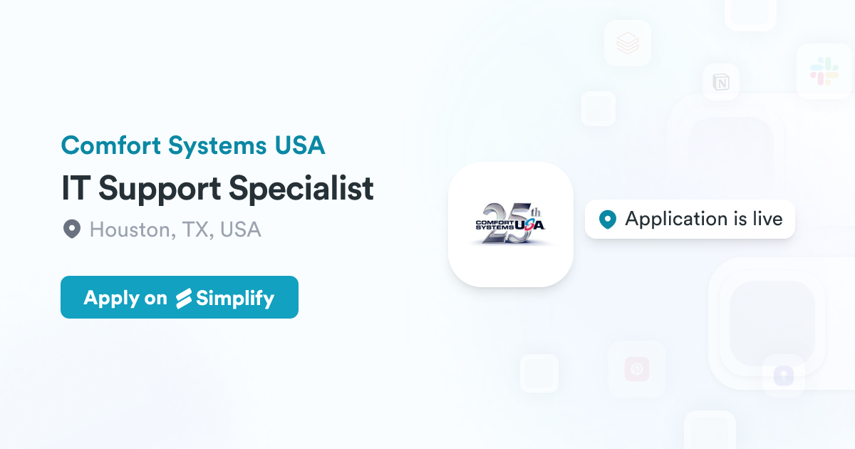 System Support Companies IT Support Specialist @ Comfort Systems USA | Simplify Jobs