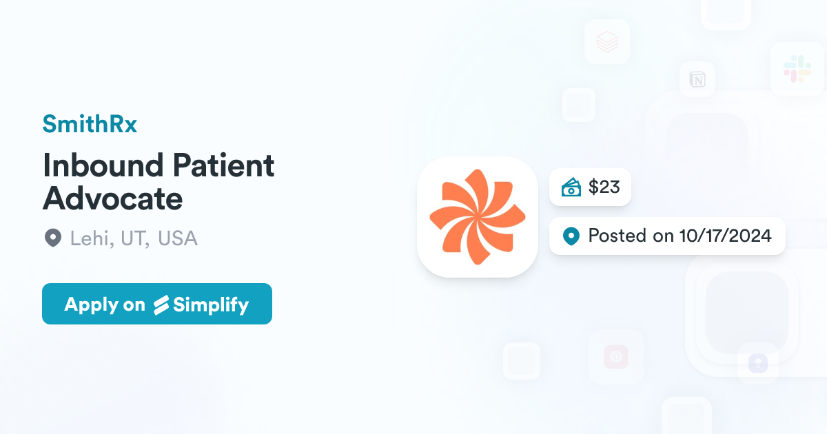 Samplify Rx Inbound Patient Advocate @ SmithRx | Simplify Jobs