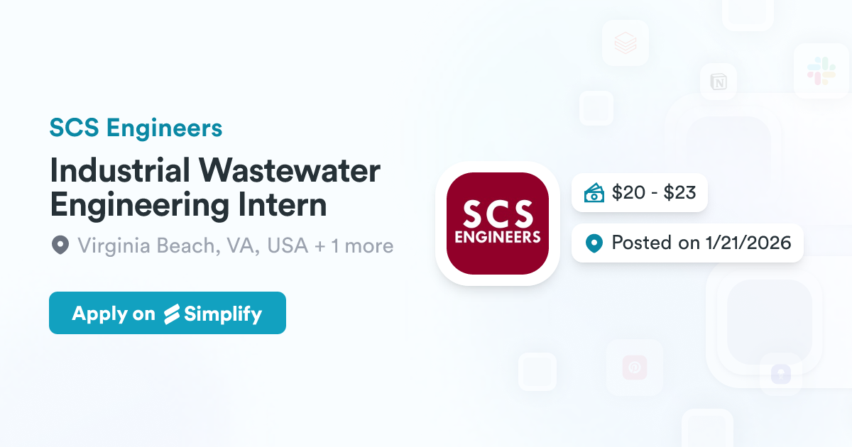 Scs Engineering Industrial Wastewater Engineering Intern @ SCS Engineers | Simplify Jobs