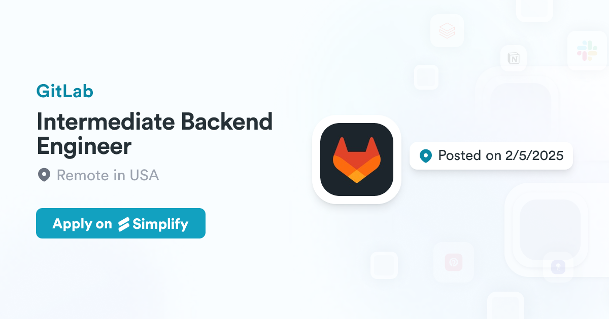 Intermediate Backend Engineer @ GitLab | Simplify Jobs