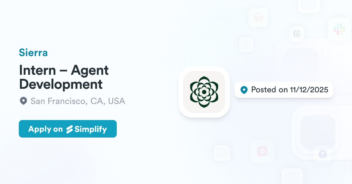 Intern Secret Agent Intern – Agent Development @ Sierra | Simplify Jobs