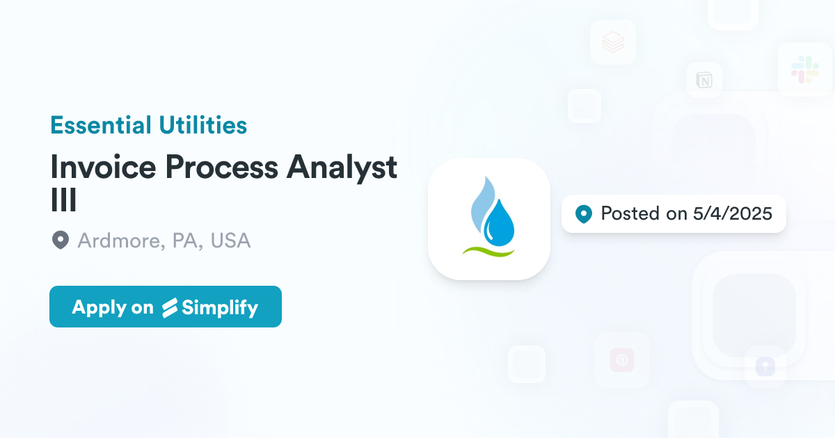 Invoice Process Analyst III @ Essential Utilities | Simplify Jobs