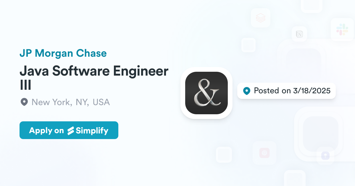Java Software Engineer III @ JP Morgan Chase | Simplify Jobs