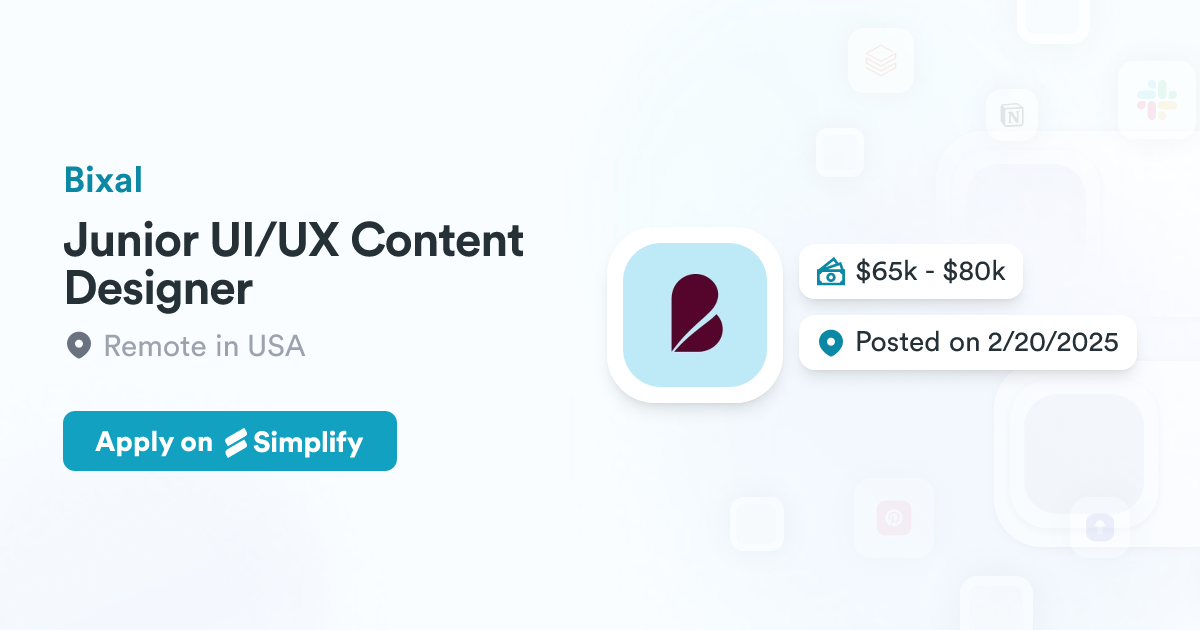 Junior UI/UX Content Designer @ Bixal | Simplify Jobs