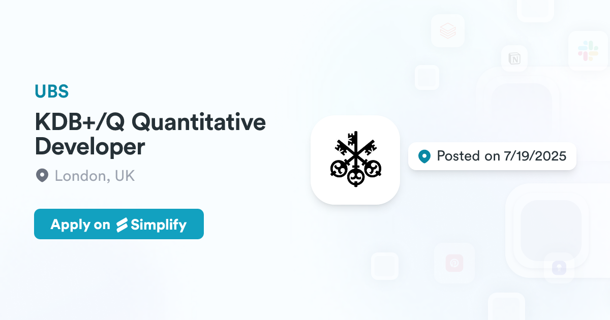 KDB+/Q Quantitative Developer @ UBS | Simplify Jobs