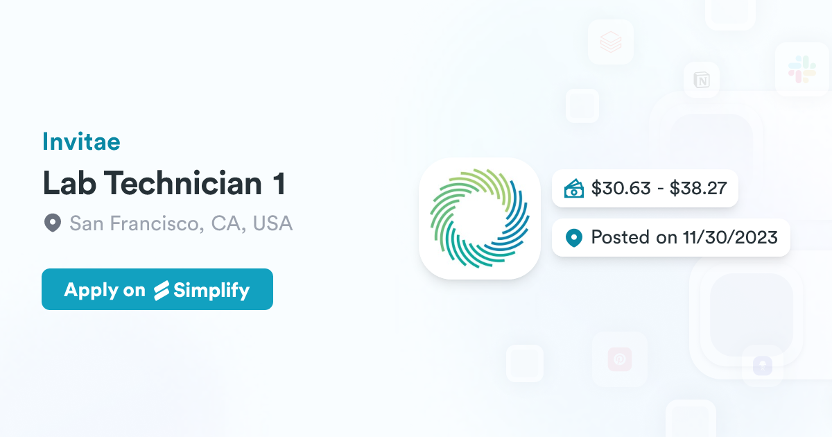 Lab Technician 1 @ Invitae | Simplify Jobs