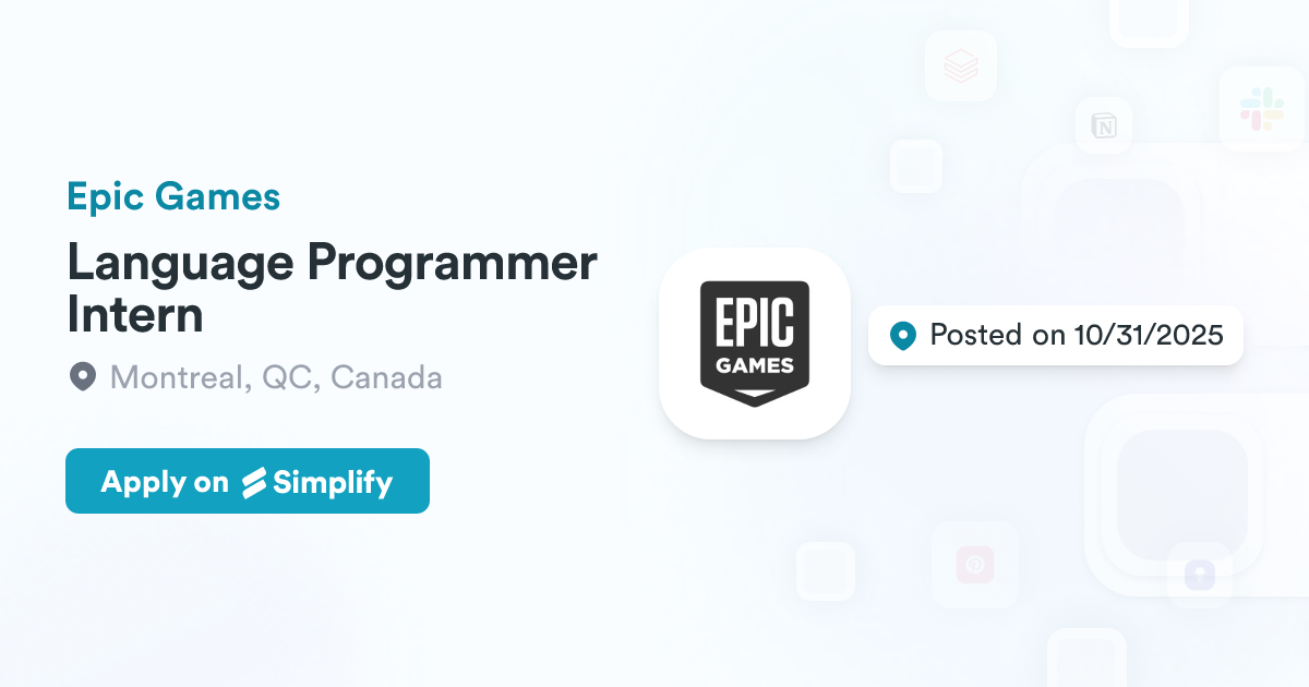 Epic Language Language Programmer Intern @ Epic Games | Simplify Jobs