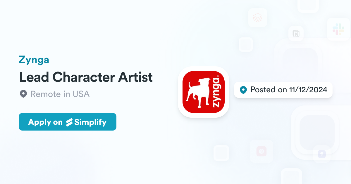 Lead Character Artist @ Zynga | Simplify Jobs
