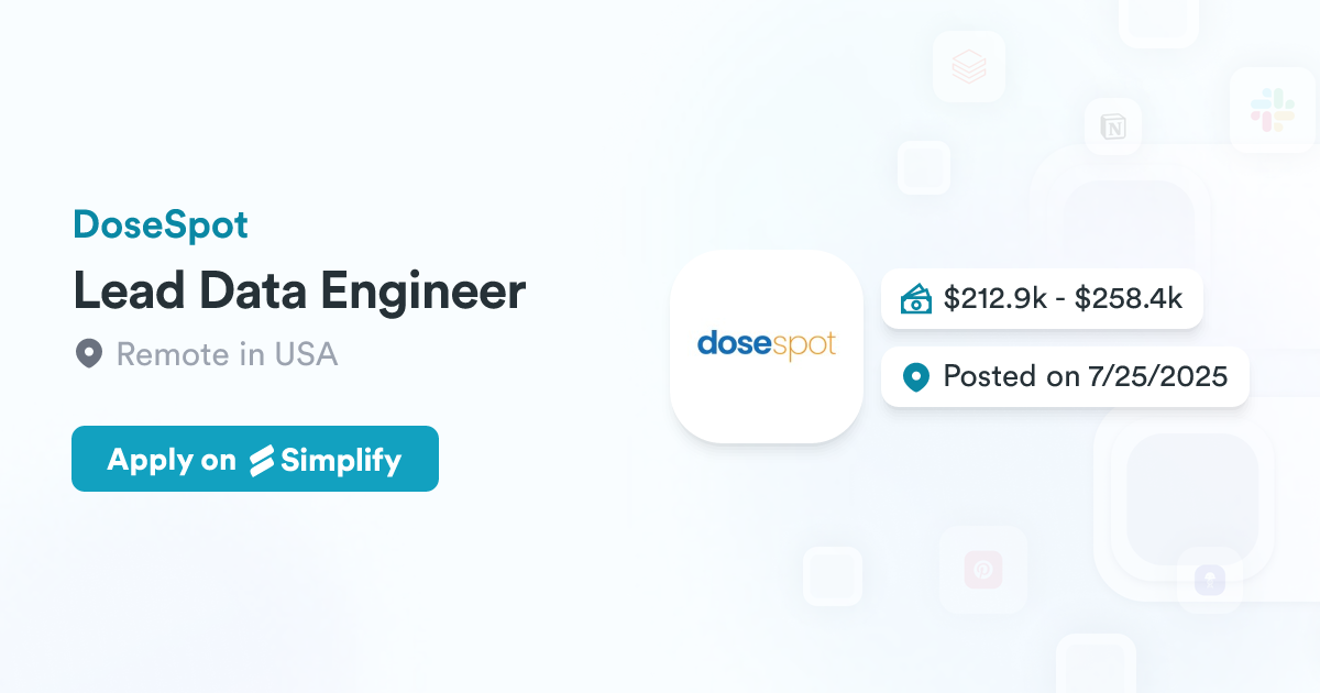 Data Engineering Lead Lead Data Engineer @ DoseSpot | Simplify Jobs