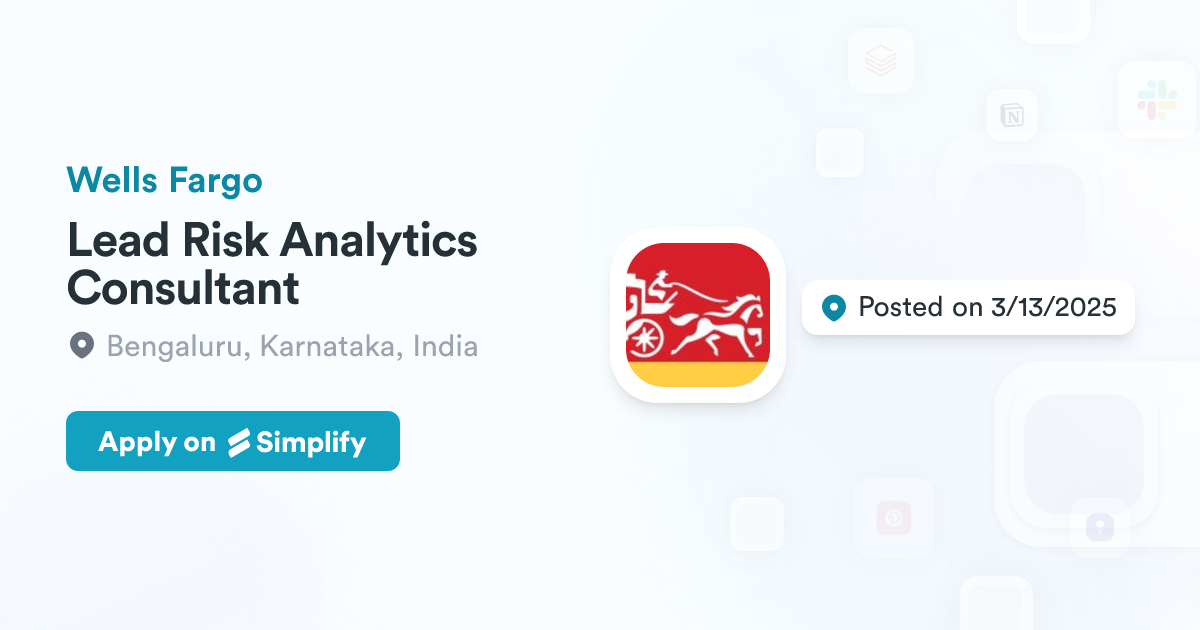 Lead Risk Analytics Consultant @ Wells Fargo | Simplify Jobs