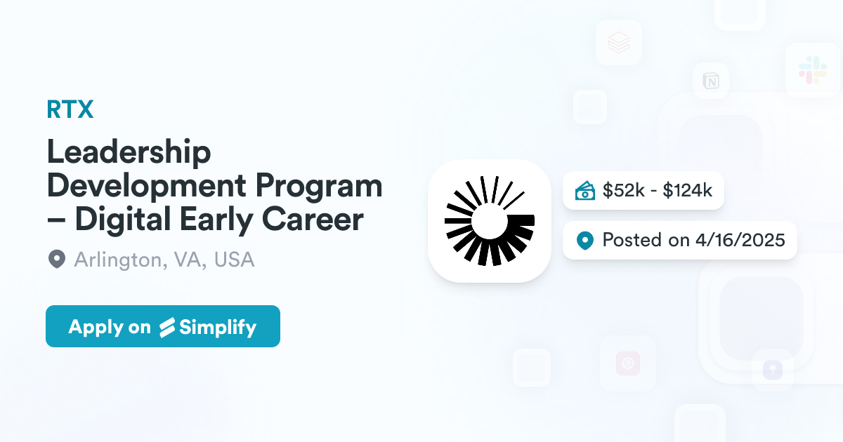 Leadership Development Program – Digital Early Career @ RTX | Simplify Jobs