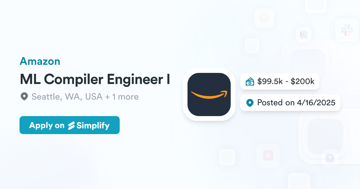 ML Compiler Engineer I @ Amazon | Simplify Jobs