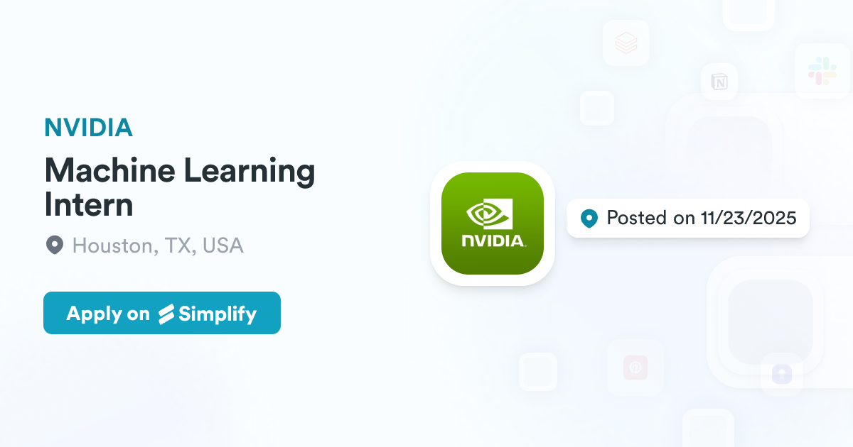 Machine Learning Intern @ NVIDIA | Simplify Jobs