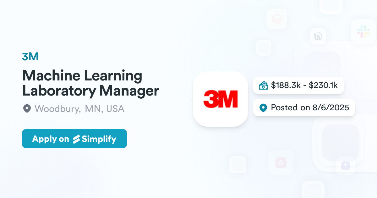Machine Learning Laboratory Manager @ 3M | Simplify Jobs