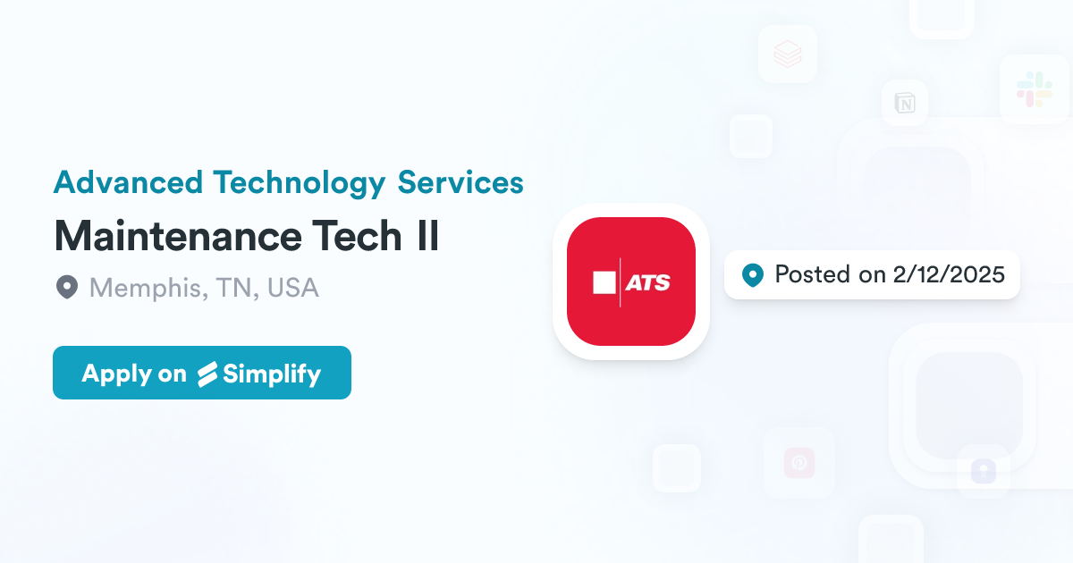 Maintenance Tech II @ Advanced Technology Services | Simplify Jobs