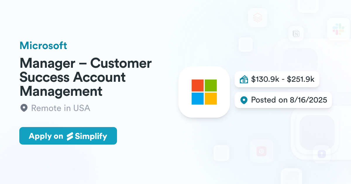 Microsoft Success Program Manager – Customer Success Account Management @ Microsoft | Simplify Jobs