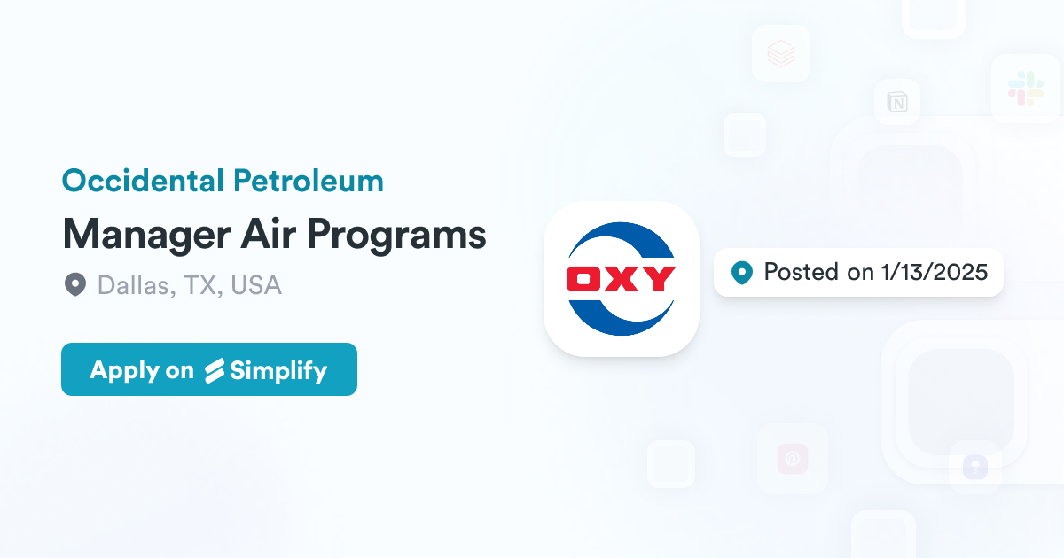 Program Manager Air Manager Air Programs @ Occidental Petroleum | Simplify Jobs