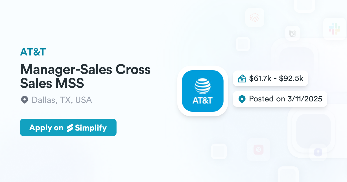 Manager-Sales Cross Sales MSS @ AT&T | Simplify Jobs
