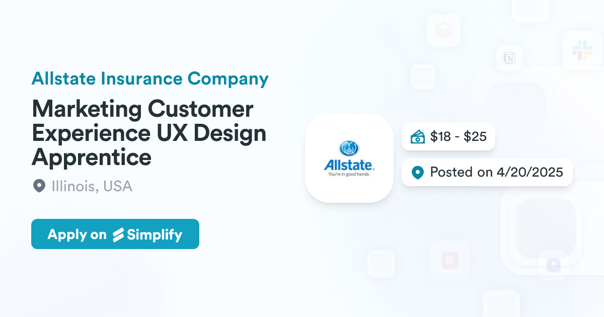 Marketing Customer Experience UX Design Apprentice @ Allstate Insurance ...