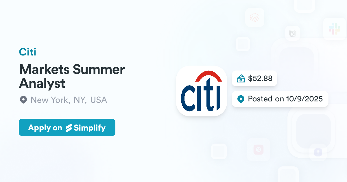 Markets Summer Analyst @ Citi | Simplify Jobs