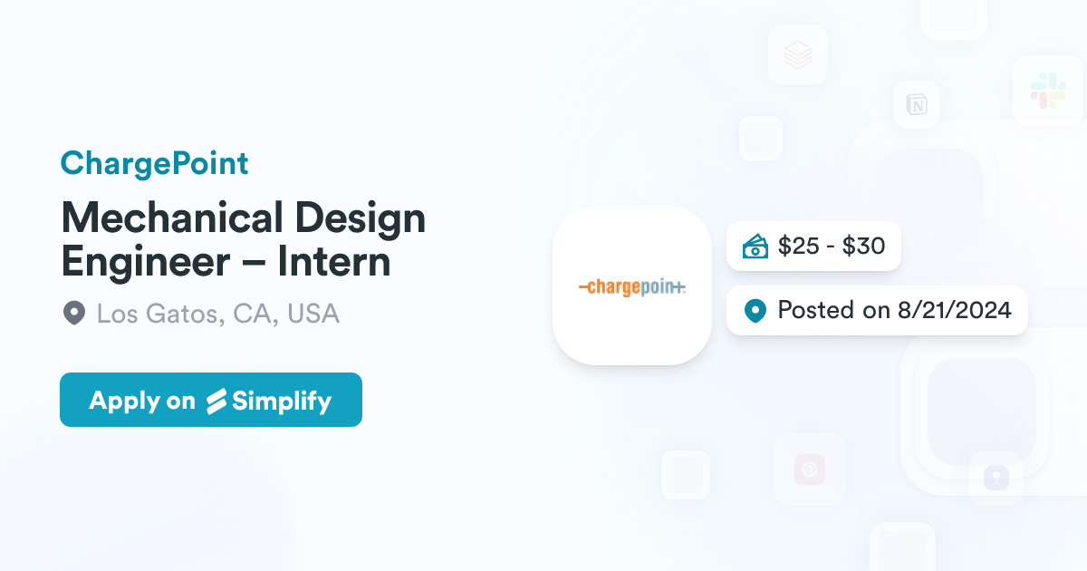 Mechanical Design Engineer – Intern @ ChargePoint | Simplify Jobs