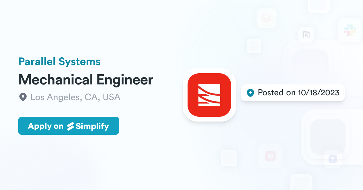 Mechanical Engineer @ Parallel Systems | Simplify Jobs