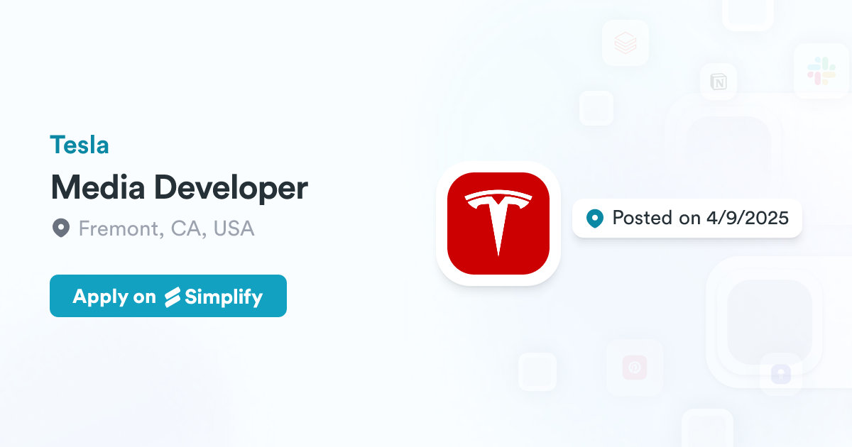 Tesla Software Developer Media Developer @ Tesla | Simplify Jobs