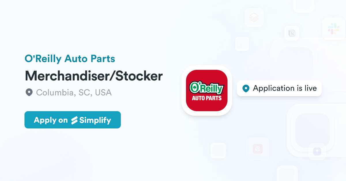 Merchandiser/Stocker @ O'Reilly Auto Parts | Simplify Jobs