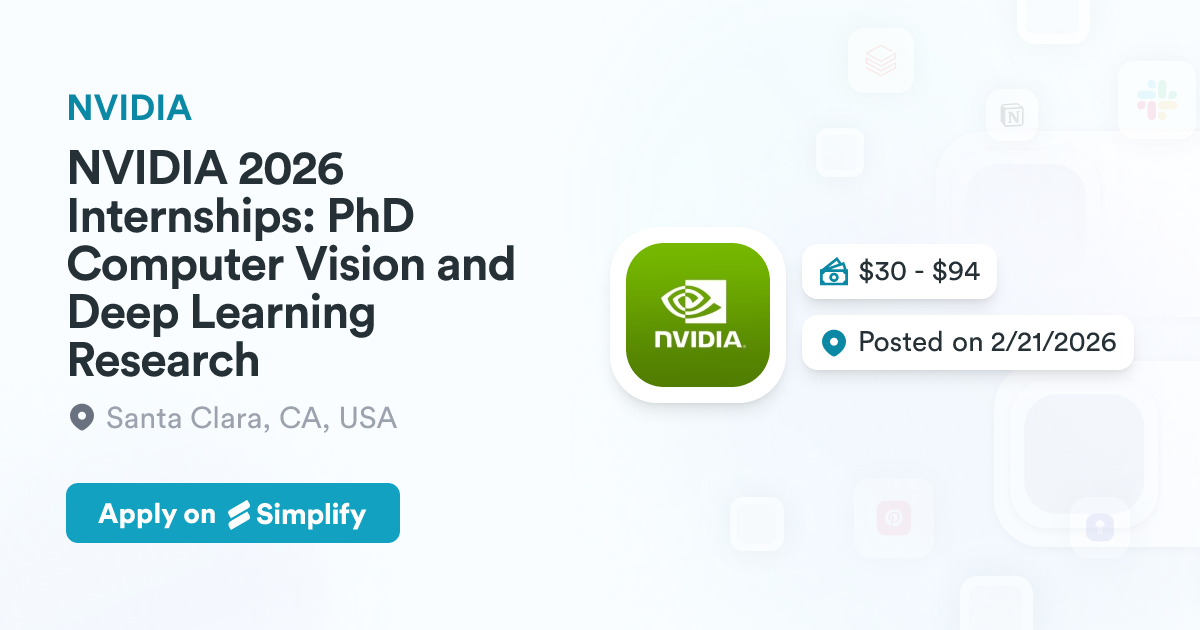 Bad Model Machine Learning NVIDIA 2026 Internships: PhD Computer Vision and Deep Learning Research ...