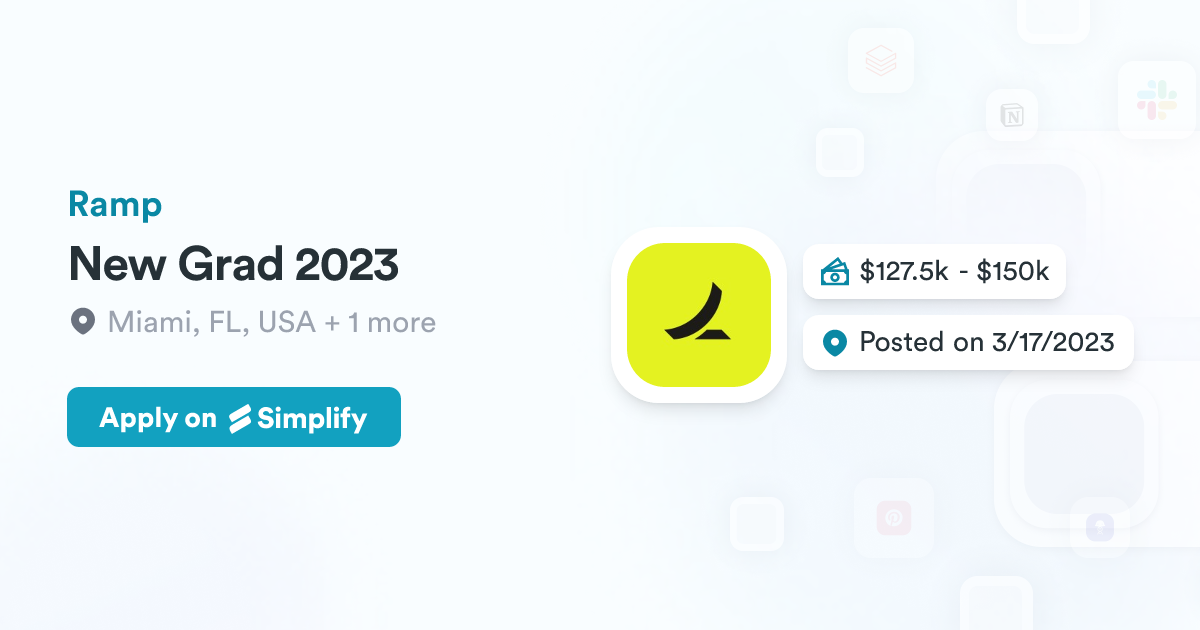 New Grad Ramp New Grad 2023 @ Ramp | Simplify Jobs