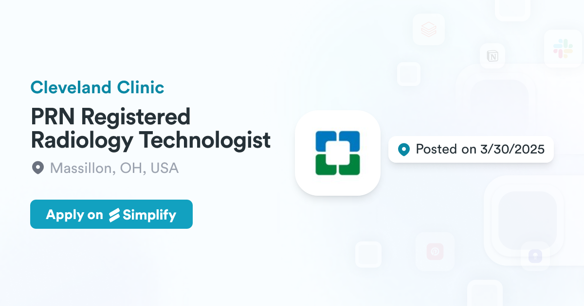 Registered Radiologic Technologist PRN Registered Radiology Technologist @ Cleveland Clinic | Simplify Jobs