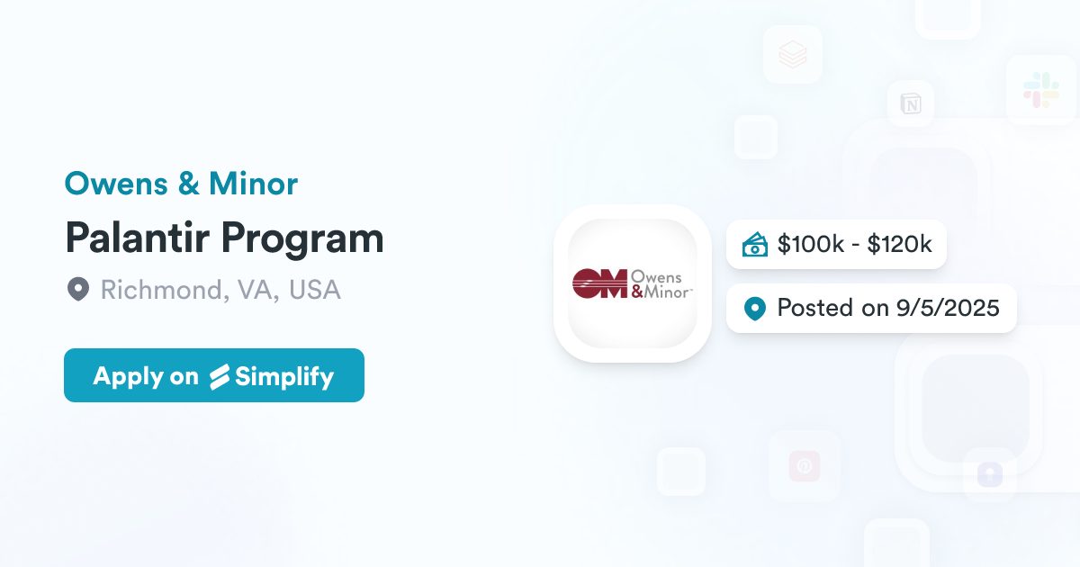 Palantir Program @ Owens & Minor | Simplify Jobs
