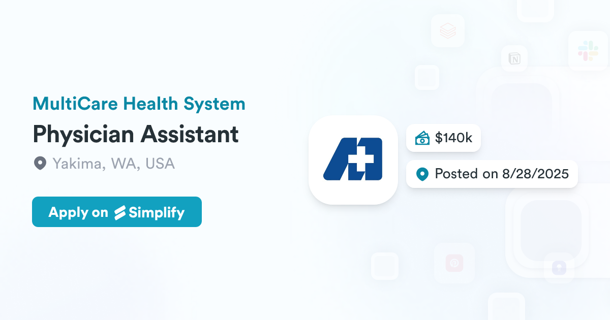 Physician Assistant @ MultiCare Health System | Simplify Jobs