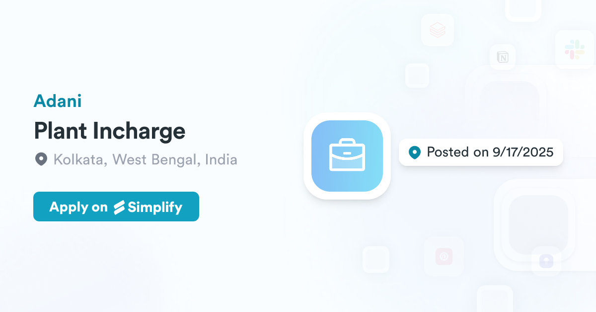 Plant Incharge @ Adani | Simplify Jobs
