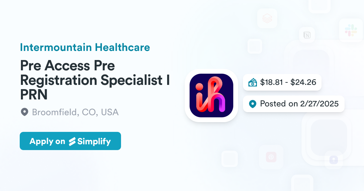 Pre Access Pre Registration Specialist I PRN @ Intermountain Healthcare ...