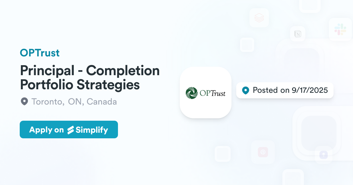 Optrust Principal - Completion Portfolio Strategies @ OPTrust | Simplify Jobs