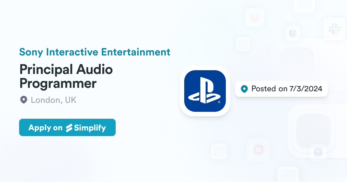Principal Audio Programmer @ Sony Interactive Entertainment | Simplify Jobs